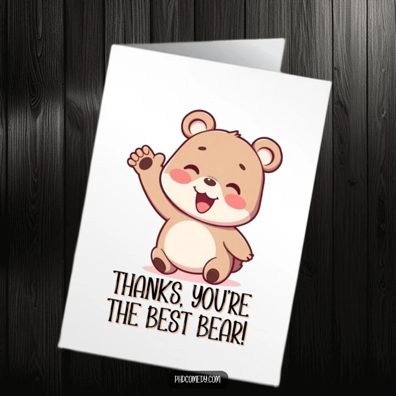 Funny Free Printable Thank You Card: Cute kawaii bear cub with a silly wiggly arm, sending warm and funny thanks.